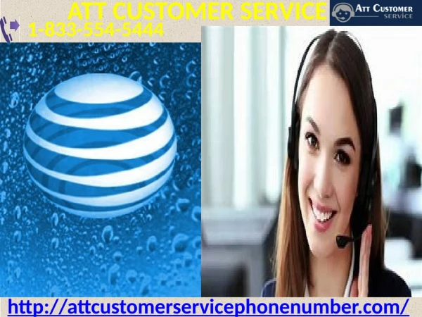 ATT Customer Service is our online support for ATT network 1-833-554-5444