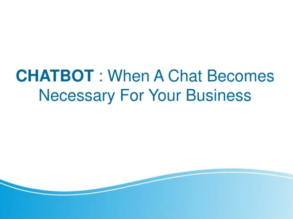 Chatbots and their advantages