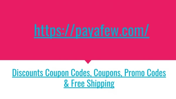 PayaFew | Free Discount Coupon Codes |