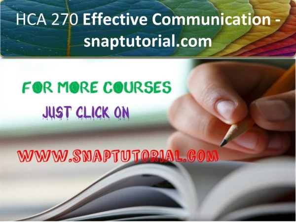 HCA 270 Effective Communication-snaptutorial.com
