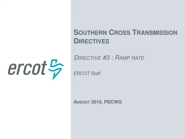 Southern Cross Transmission Directives Directive # 3 : Ramp rate