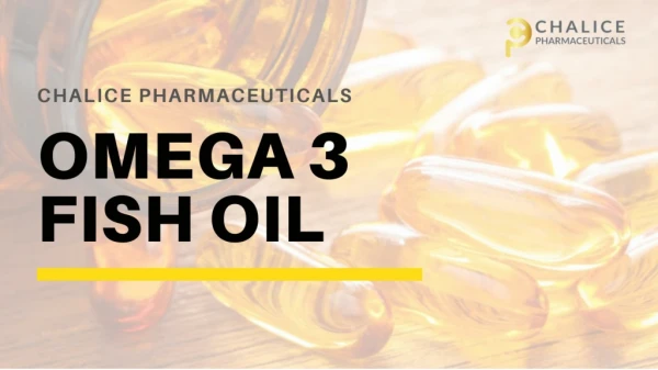 Omega 3 Fish Oil - Chalice Pharmaceuticals