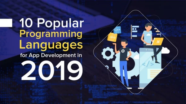 10 Popular Programming Languages for App Development in 2019