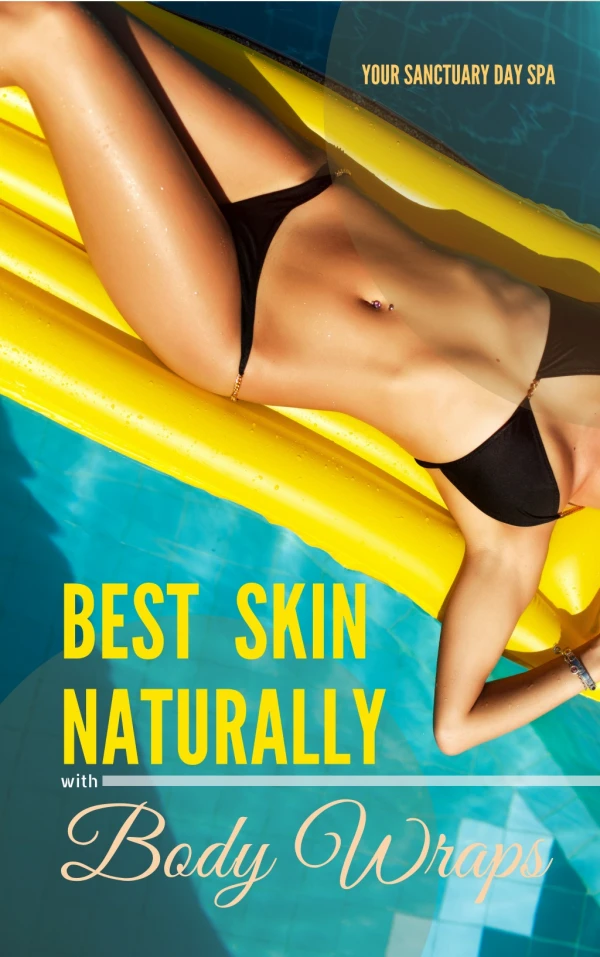 Best Skin Naturally With Body Wraps