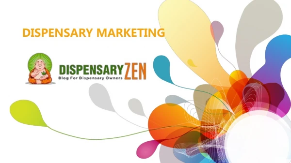 Dispensary Marketing by DispensaryZen.pptx
