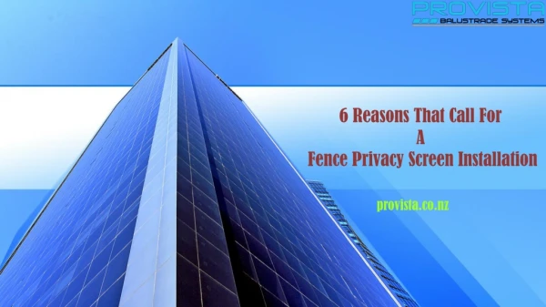 6 Reasons That Call For A Fence Privacy Screen Installation