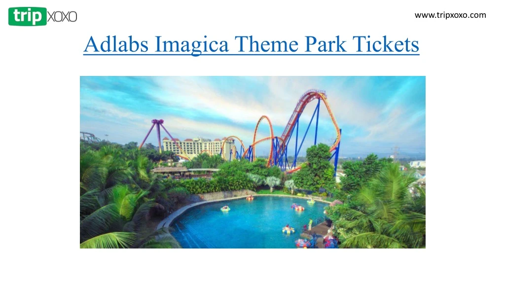 adlabs imagica theme park tickets
