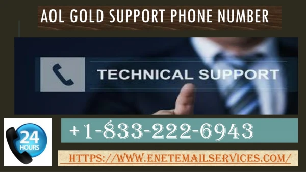 AOL Gold Support Phone Number 1-833-222-6943