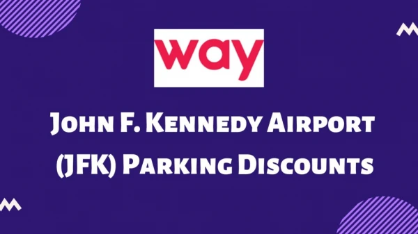 Cheap Parking At JFK - JFK Airport Parking With Way