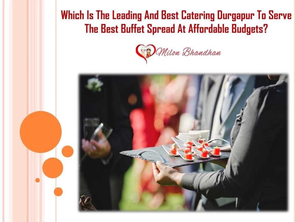 which is the leading and best catering durgapur