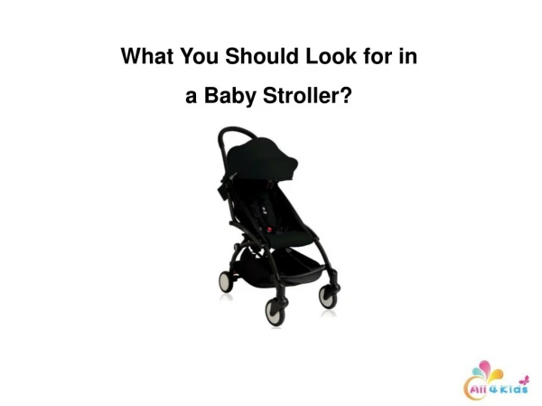 What You Should Look for in a Baby Stroller?