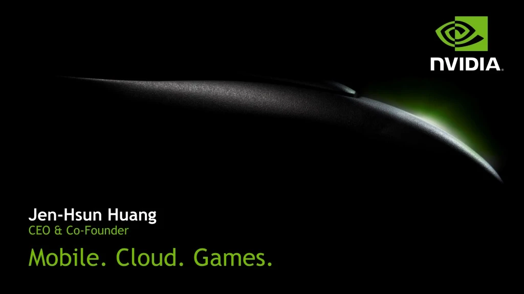 jen hsun huang ceo co founder mobile cloud games