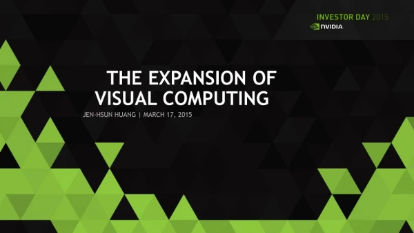 Investor Day 2015: The Expansion of Visual Computing