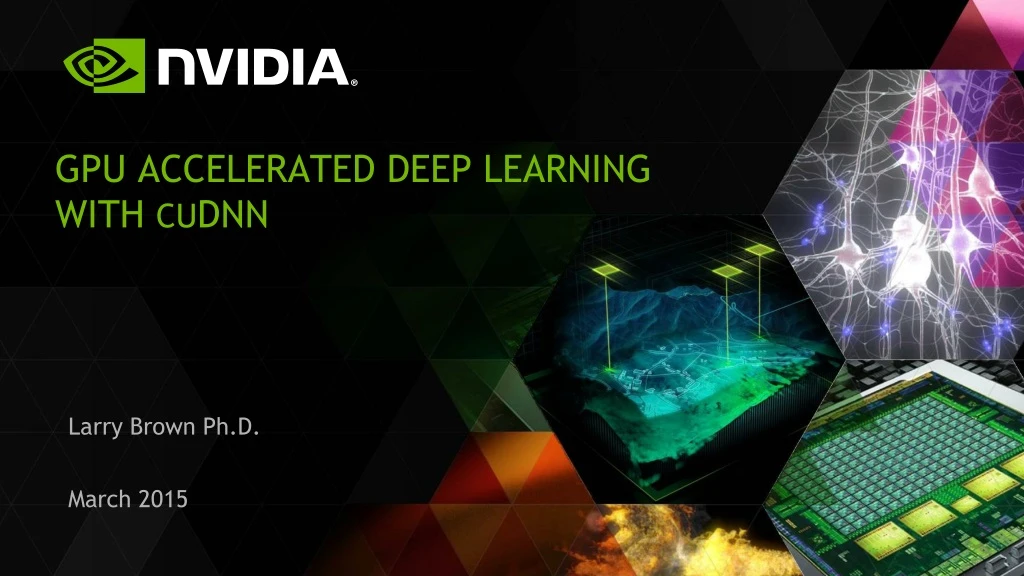 gpu accelerated deep learning with cu dnn