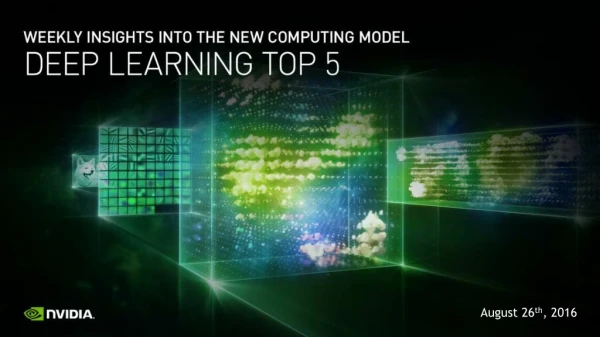 8/26 Top 5 Deep Learning