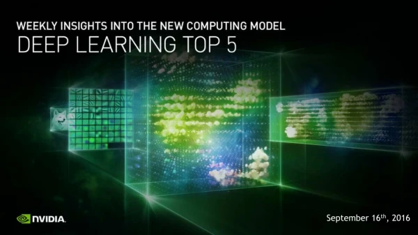 9/16 Top 5 Deep Learning