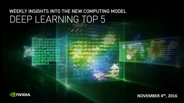 11/4 Top 5 Deep Learning Stories