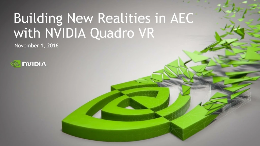 building new realities in aec with nvidia quadro