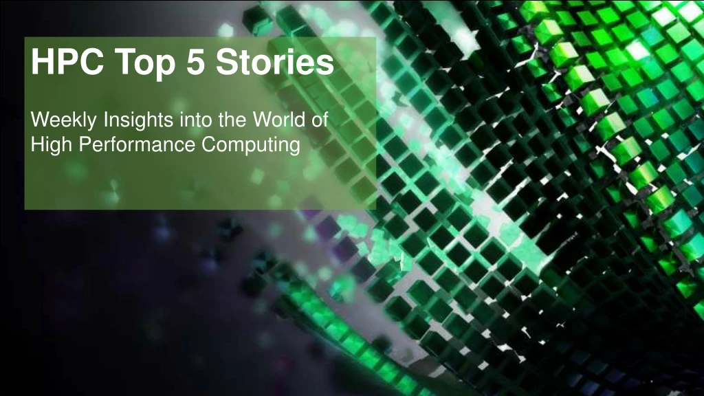 hpc top 5 stories