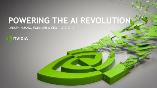 GTC 2017: Powering the AI Revolution