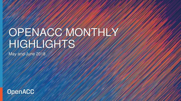 OpenACC Monthly Highlights - May and June 2018