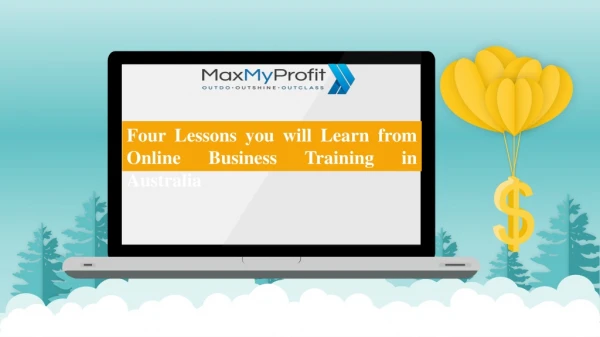 Four Lessons you will Learn from Online Business Training in Australia