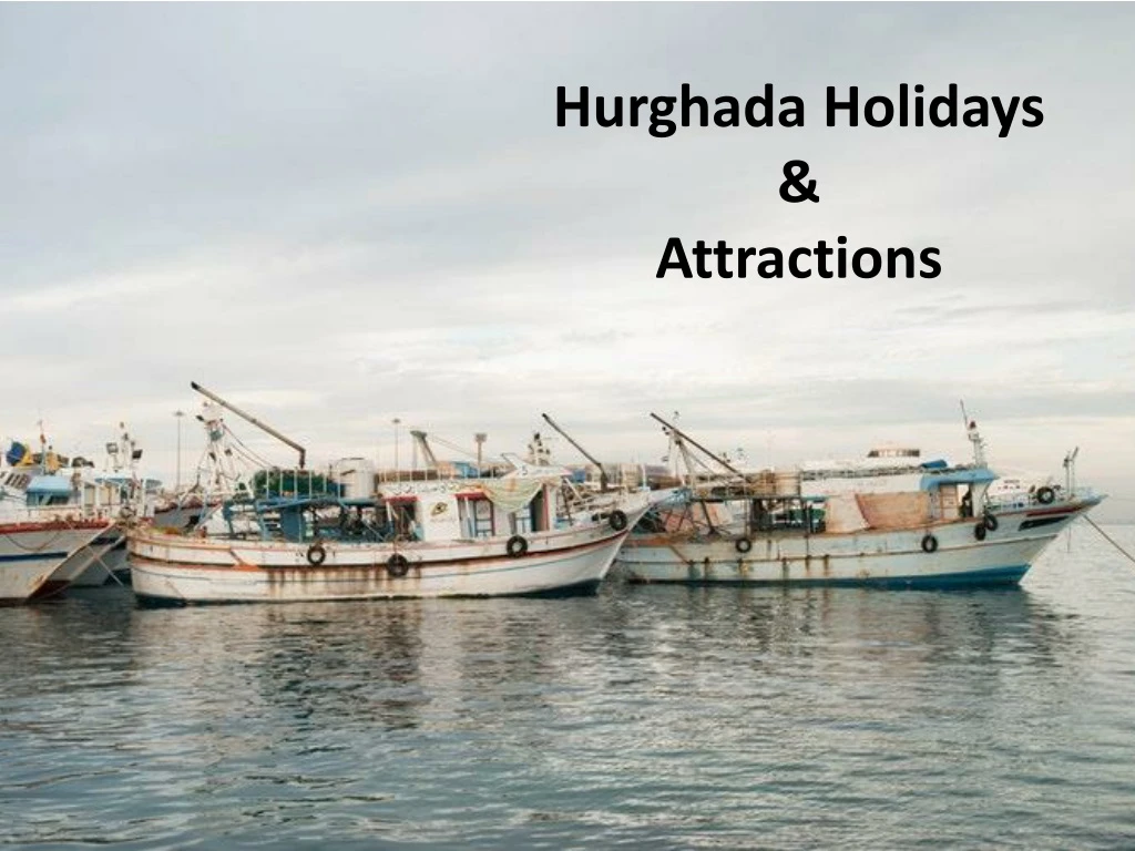 hurghada holidays attractions