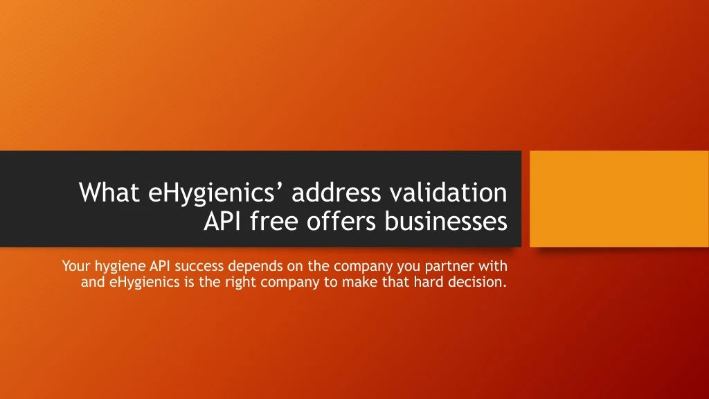 what ehygienics address validation api free offers businesses