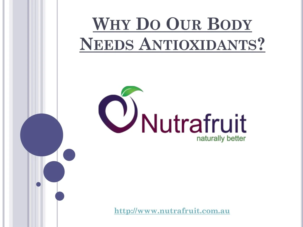why do our body needs antioxidants