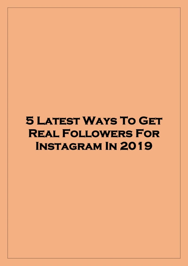 5 latest ways to get real followers for Instagram 2019