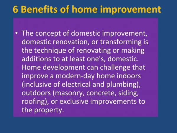 6 Benefits of home improvement