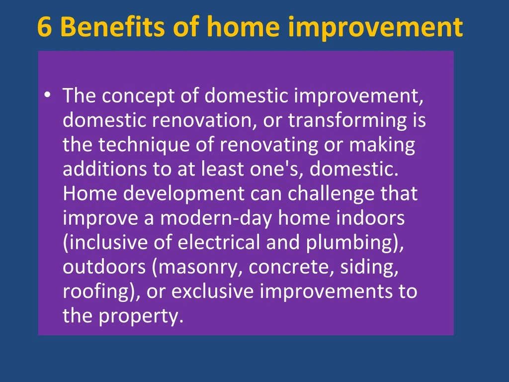 6 benefits of home improvement