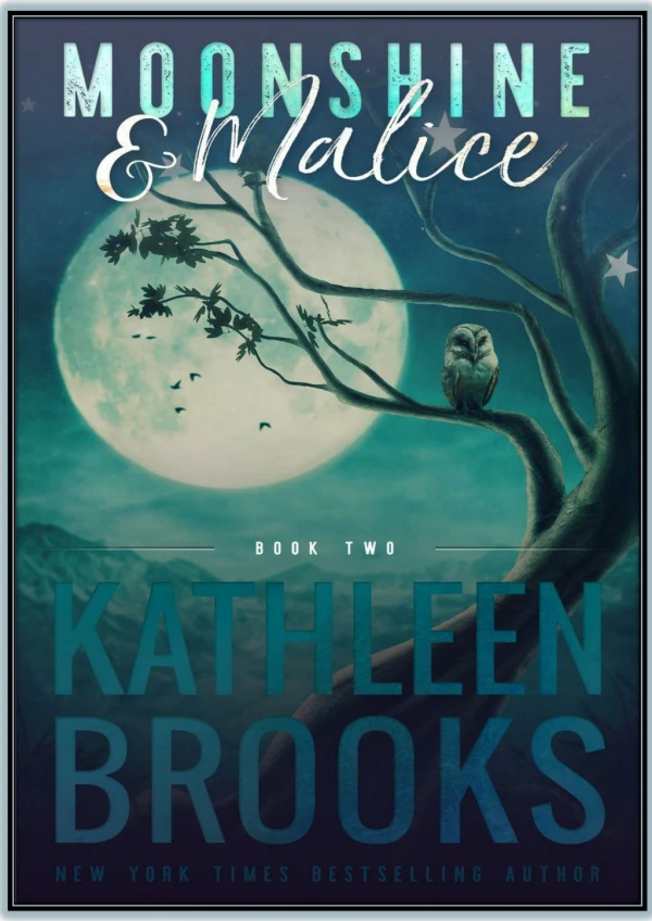 [PDF Download] Moonshine & Malice By Kathleen Brooks eBook Read Online