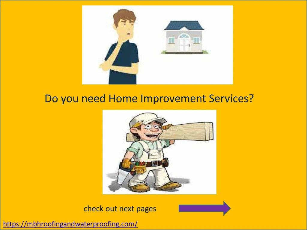 do you need home improvement services