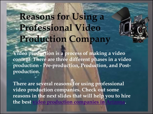Reasons for Using a Phoenix Az Video Production Company