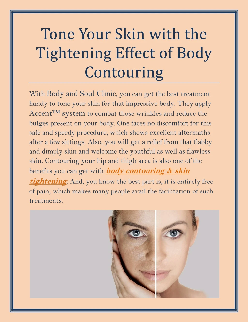 tone your skin with the tightening effect of body