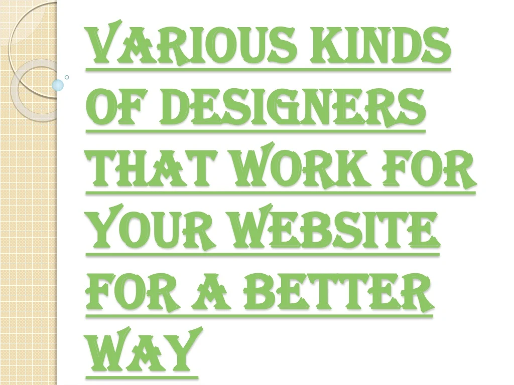 various kinds of designers that work for your website for a better way