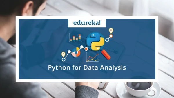 Python For Data Analysis | Python Pandas Tutorial | Learn Python | Python Training | Edureka
