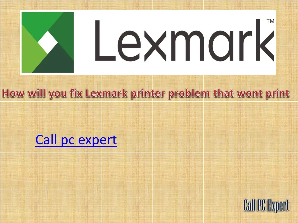 how will you fix lexmark printer problem that