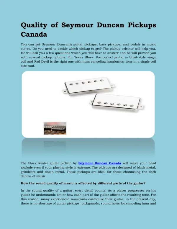 Quality of Seymour Duncan Pickups Canada