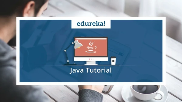 Java Tutorial | Java Programming Tutorial | Java Basics | Java Training | Edureka