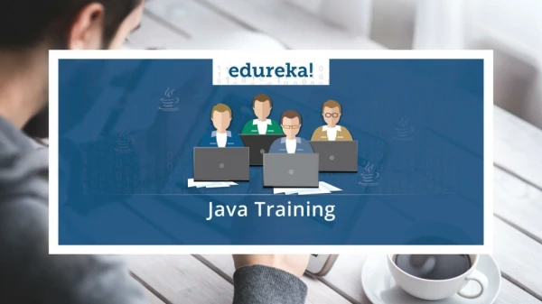 Java Training | Java Tutorial for Beginners | Java Programming | Java Certification | Edureka