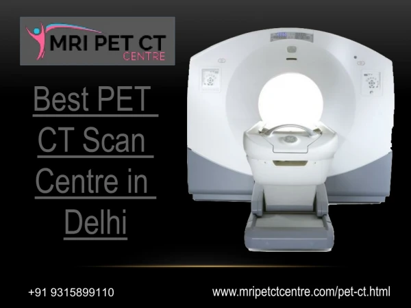 Best PET CT Scan Centre in Delhi