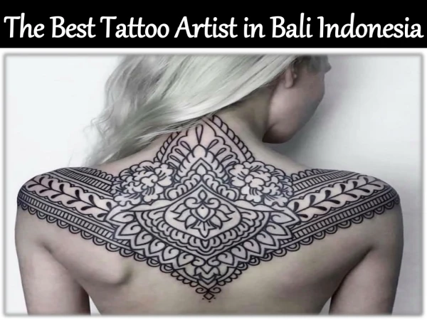 The Best Tattoo Artist in Bali Indonesia