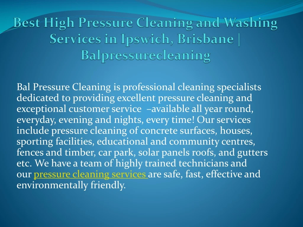 best high pressure cleaning and washing services in ipswich brisbane balpressurecleaning