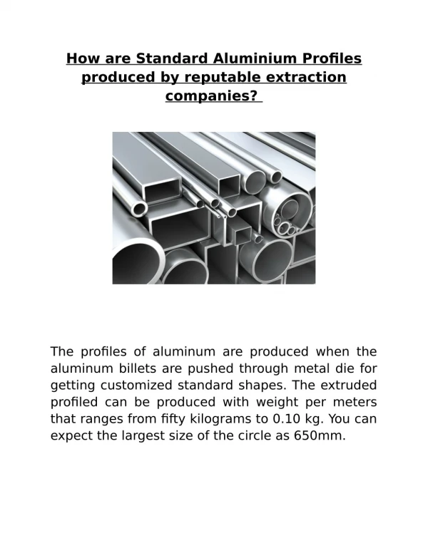 How are Standard Aluminium Profiles produced by reputable extraction companies?