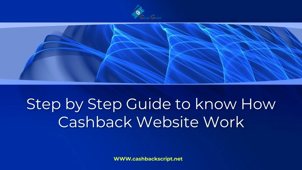 step by step guide to know how cashback website work