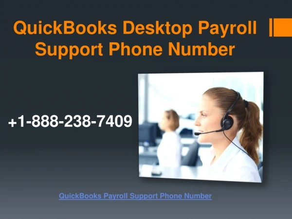 QuickBooks Desktop Payroll Support Phone Number 1-888-238-7409