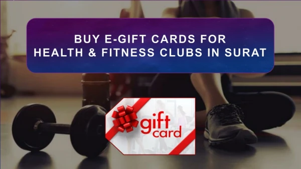 Buy e gift cards for health and fitness clubs in surat