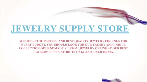 Top Jewelry Supply Stores